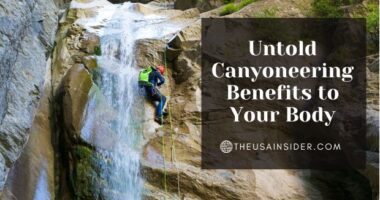 Canyoneering benefits to your body