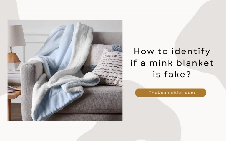 How to identify if a mink blanket is fake?