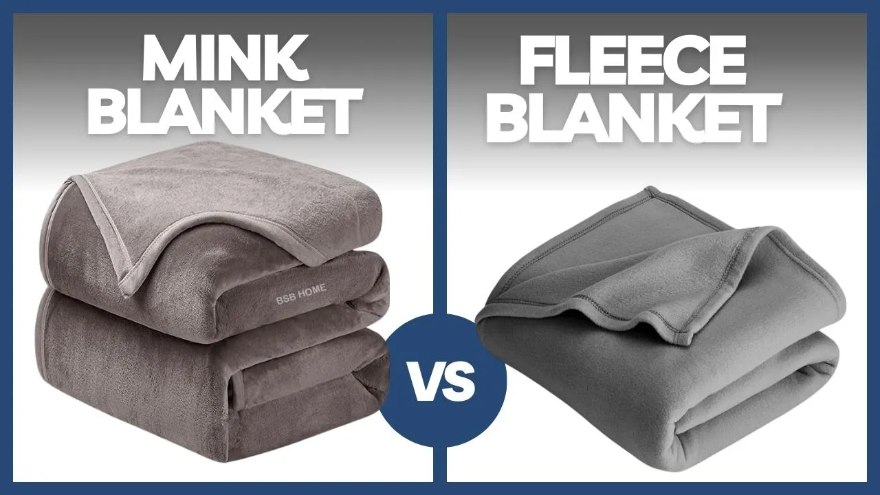 mink blanket vs fleece blanket